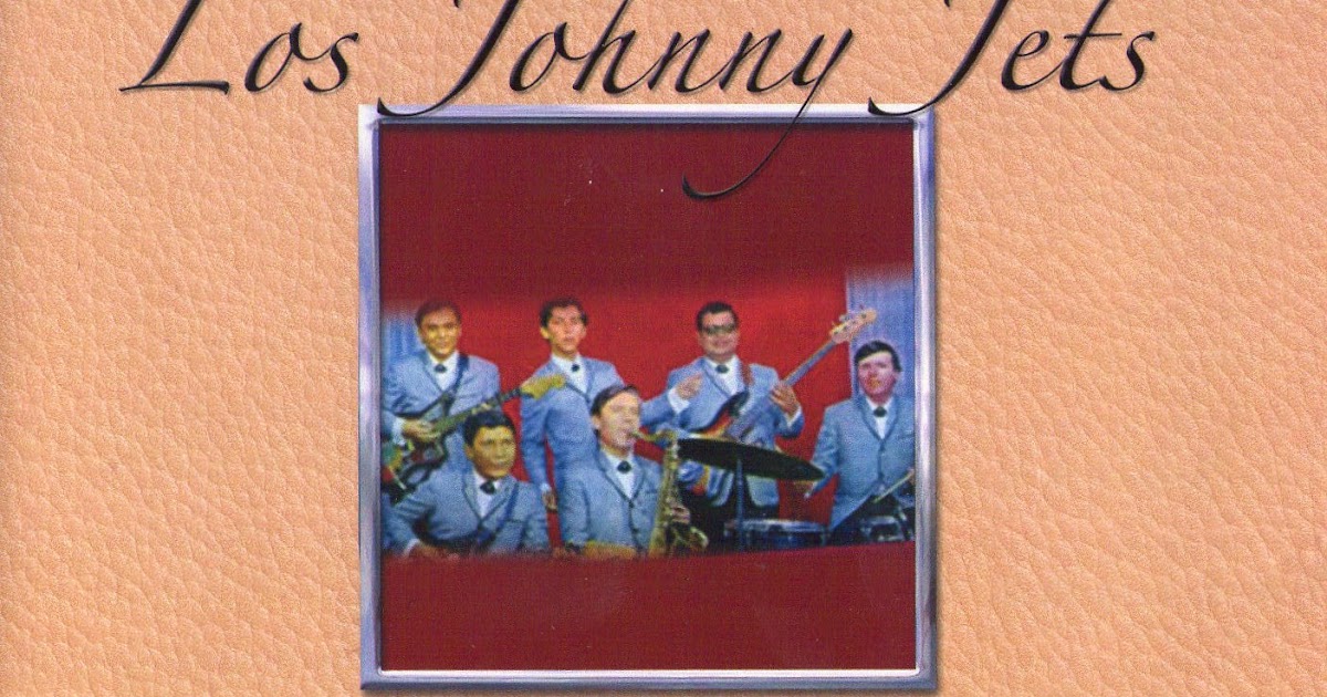 LOS JOHNNY JETS Discos y Éxitos.