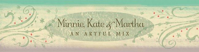 Minnie Kate and Martha