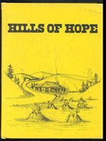 Hills Of Hope History Book
