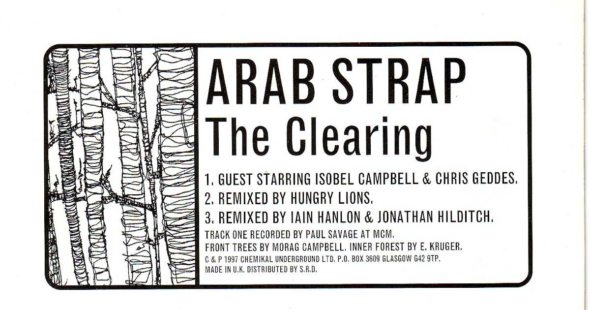 NO PICTURES REVIEWS ARAB STRAP THE CLEARING (CHEMIKAL UNDERGROUND)