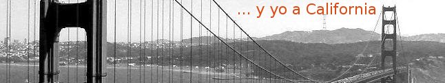 ... y yo a California