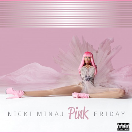Fri - Deluxe Edition [2010]. If You Havent Got Nicki Minaj - Pink Friday 