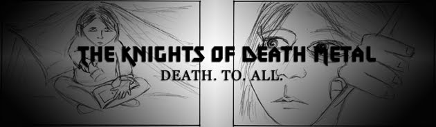 The Knights of Death Metal: Production Blog