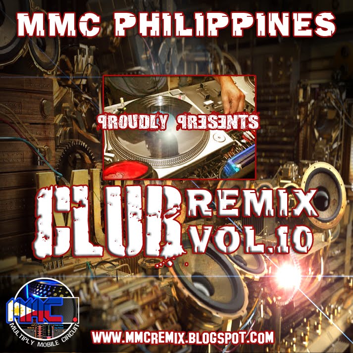 MMC Club Remix Volume 10