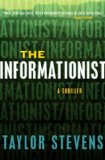 The Informationist: A Thriller