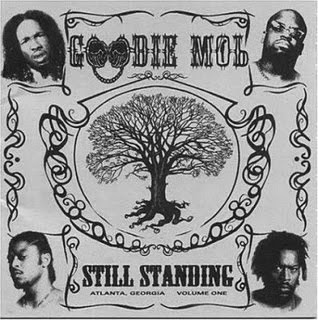 GHHA Day 7 Round 1: Disposable Arts vs. Still Standing (B1) Goodie+Mob+-+Still+Standing