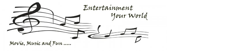 Entertainment Your World