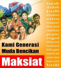 BENCIKAN MAKSIAT!!