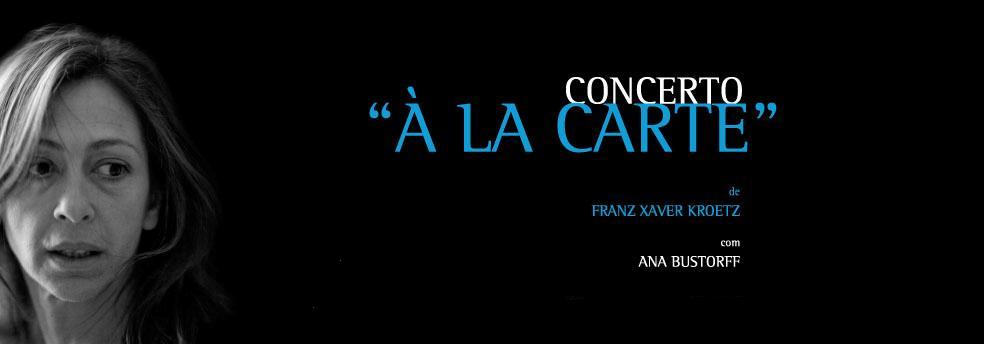 Concerto "à la carte"