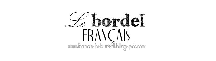 Le bordel francais.