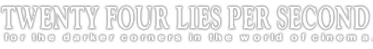 Twenty Four Lies Per Second
