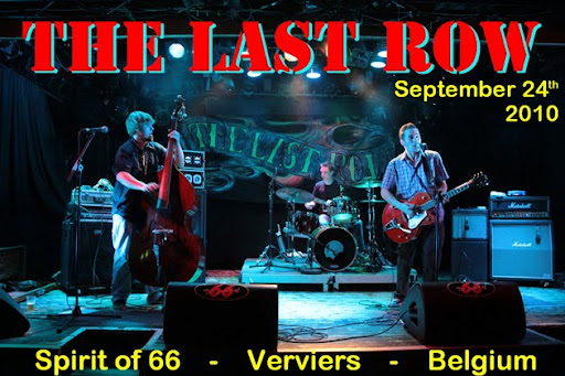 The Last Row (24sept10) at the "Spirit of 66" in Verviers, Belgium.