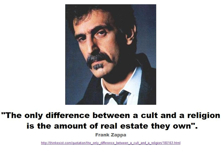 Frank Zappa -  The only difference between a cult and a religion.