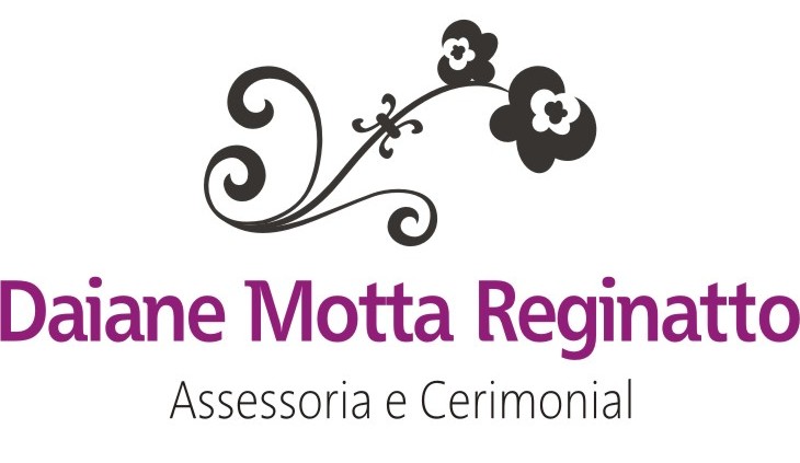 Daiane Motta Reginatto  Assessoria e Cerimonial