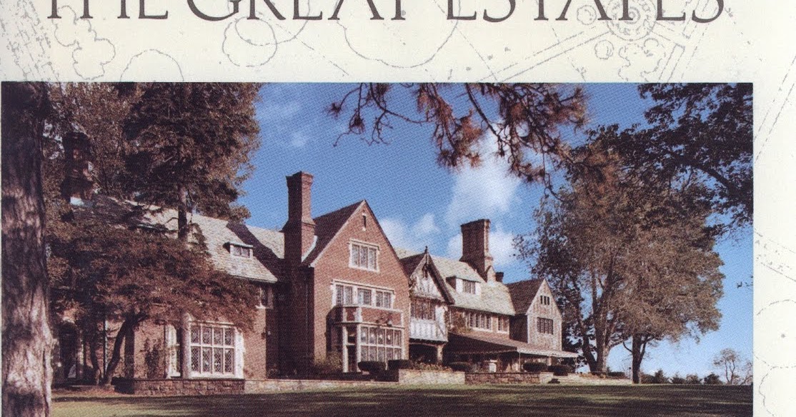 Mansions of the Gilded Age Dunnellen Hall at Greenwich, Connecticut