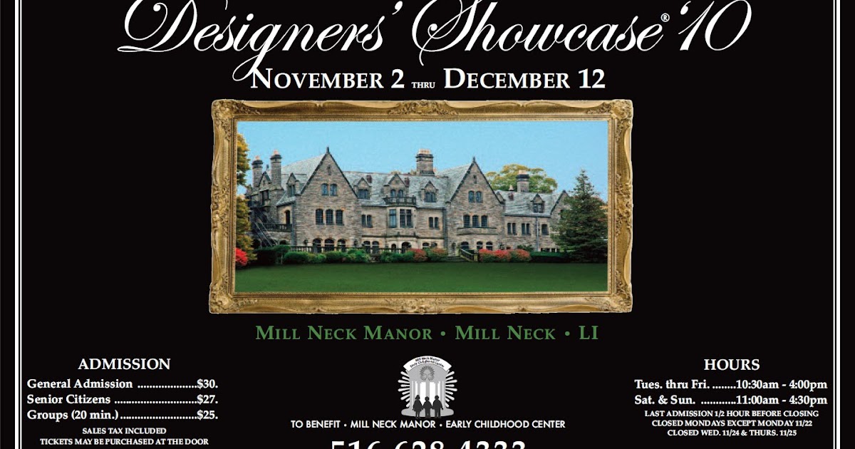 Mansions of the Gilded Age Designers' Showcase 2010 Mill Neck Manor