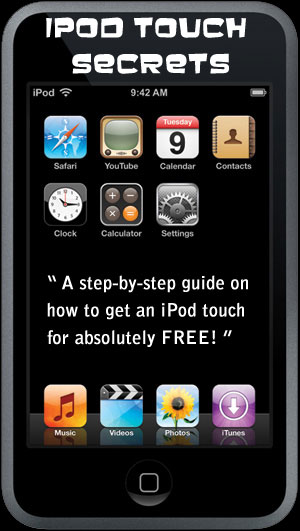 iPod Touch Secrets: How to Get an iPod Touch for Free
