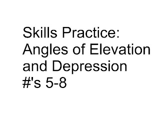archived blogs: Angles of Elevation and Depression Answers/Work