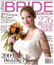 Published in 2010 Utah Bride & Groom Magazine