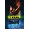 The New Now:Conscious Creating