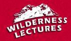 Wilderness Lectures