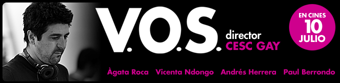 V.O.S. de Cesc Gay