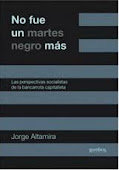 Apareció el libro: "No fue un Martes Negro más"