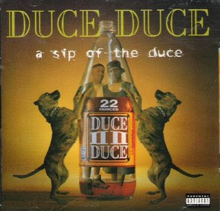 Mackula for President: Duce Duce - A Sip of the Duce