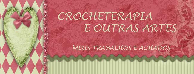 Crocheterapia e Outras Artes