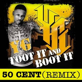YG - Toot It And Boot It Remix Lyrics + Letras + Lirik + Tekst + Text + 가사 + Testo + 歌詞 + Paroles + Source: Lyrics-Video-Music.blogspot.com + Video Music Song Lyrics YG - Toot It And Boot It Remix