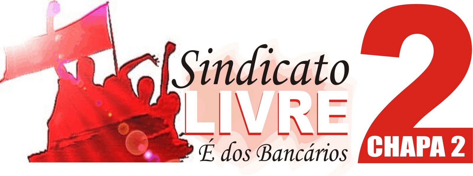 SINDICATO LIVRE É DOS BANCÁRIOS