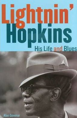 Lightnin' Hopkins - Page 4 Alan+Govenar+Lightnin+Hopkins+His+Life+and+Blues