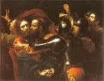 Caravaggio, Judas verraadt Jezus met een kus...
