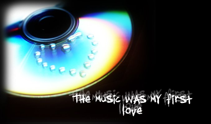 the music was my first love
