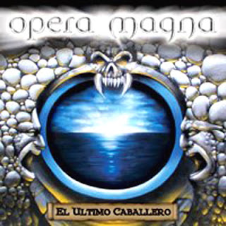 Articulo: Opera Magna Opera+Magna+-+El+Ultimo+Caballero+%5B2006%5D