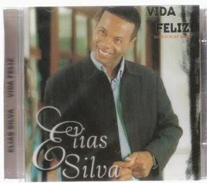 Elias Silva - Vida feliz 