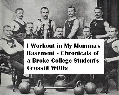 I Workout in My Momma's Basement