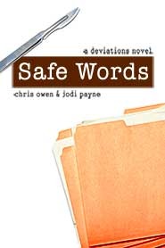 Safe Words: A Deviations Novel Chris Owen and Jodi Payne