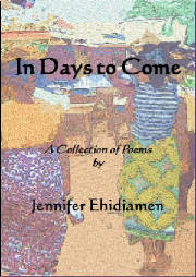 In Days To Come: a collection of poem