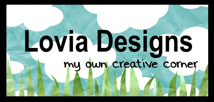Lovia Designs: my own creative corner