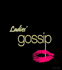Ladies' gossip :)