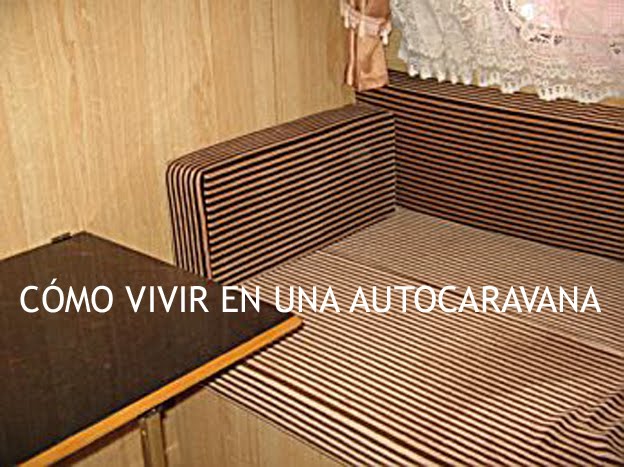 cómo vivir en una autocaravana