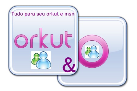 tudo  para orkut & msn