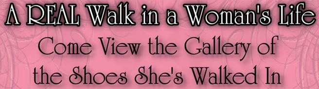 A REAL Walk in a Woman's Life