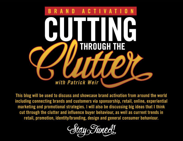 Brand Activation: Cutting Through The Clutter