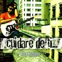 Alex Campos - Cuidaré de tí