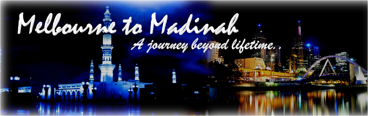 From Melbourne to Madinah