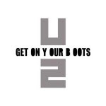 Escuchá GET ON YOUR BOOTS vía U2.com