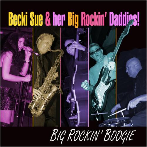 Becki Sue & her Big Rockin'Daddies!
