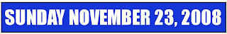Sunday November 23, 2008